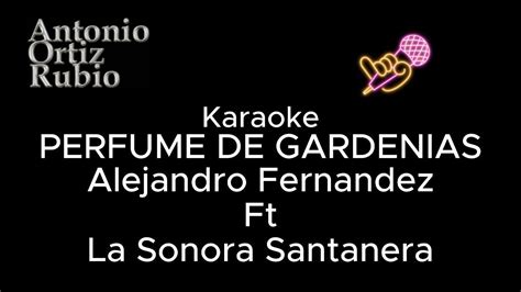 letra de perfume de gardenias|karaoke perfume de gardenias.